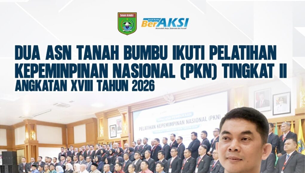 Tanah Bumbu Kirim 2 ASN Ikuti Pelatihan Kepemimpinan Nasional (PKN) Tingkat II Angkatan XVIII Tahun 2026