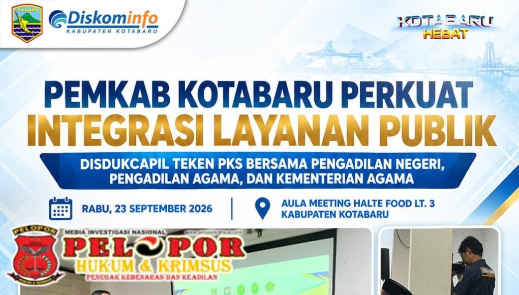 Pemerintah Kabupaten Kotabaru Perkuat Integrasi Layanan Publik, Disdukcapil Gelar Penandatanganan PKS Bersama Pengadilan Negeri, Pengadilan Agama, Dan Kementerian Agama