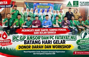 Peringati Hari Santri, Sumpah Pemuda, dan Bulan Bahasa, GP Ansor–Fatayat NU Batang Hari Gelar Donor Darah dan Workshop Public Speaking